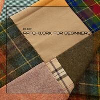 Patchwork for Beginners